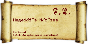Hegedűs Mózes névjegykártya