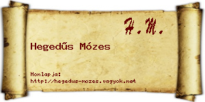 Hegedűs Mózes névjegykártya